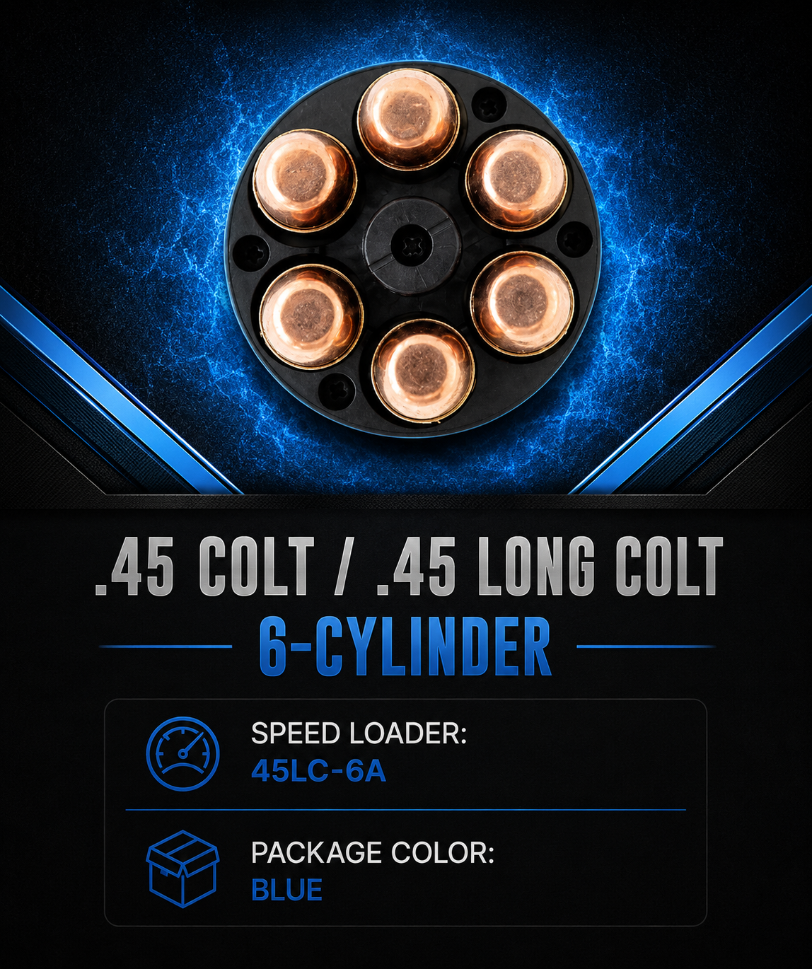 45 Long Colt - 6 Cylinder (45LC-6A) - Revolver Speedloader
